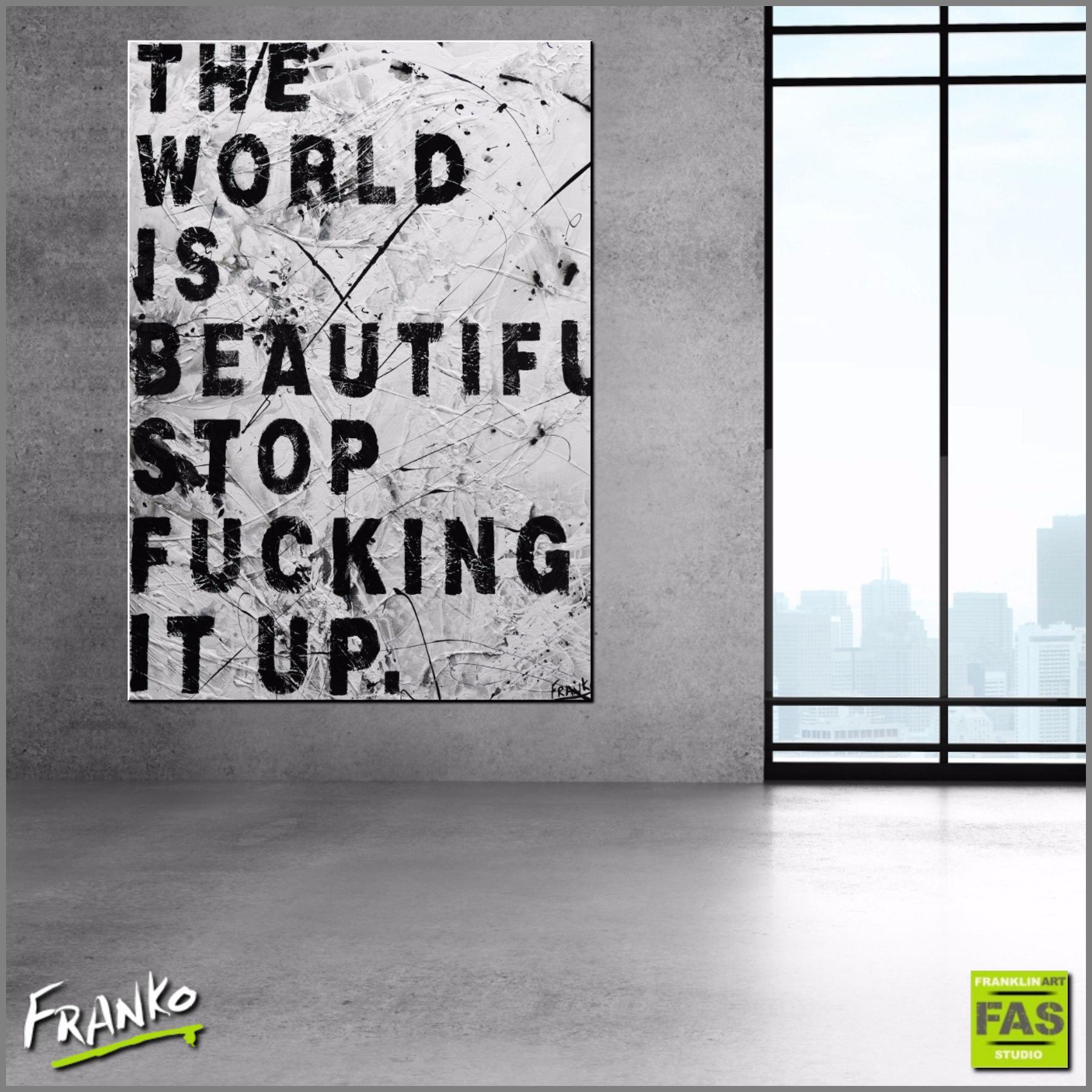 Be Inspired! Urban Pop Art Life message (SOLD)-urban pop-[Franko_Artist]-[Australian_artist]-[Gold_Coast]-[Brisbane]-[modern]-[contemporary]-[original]-[Large_artwork]-[The_Block]-[Dream_Homes]-[ideas]-[Grand_Designs]-[Art_Lover]-Franklin Art Studio