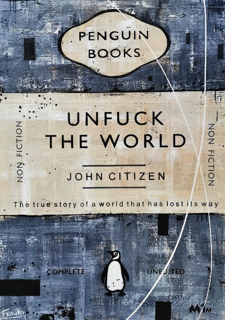 Grey Unfucker 140cm x 100cm Unfuck The World Urban Pop Book Club Painting (SOLD)-book club-[Franko_Artist]-[Australian_artist]-[Gold_Coast]-[Brisbane]-[modern]-[contemporary]-[original]-[Large_artwork]-Franklin Art Studio
