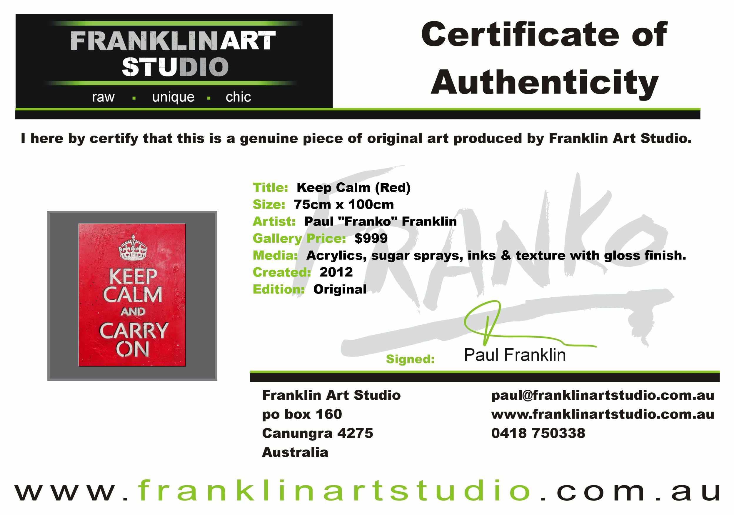Keep Calm 75cm x 100cm Keep Calm and Carry On Urban Pop Art Painting (SOLD)-urban pop-[Franko_Artist]-[The_Block]-[Dream_Homes]-[ideas]- [Grand_Designs]-Franklin Art Studio