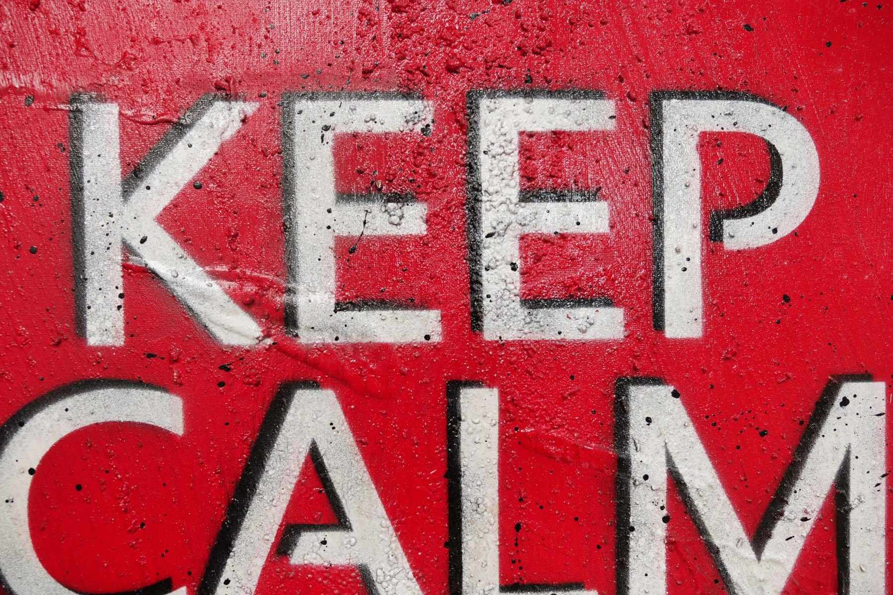 Keep Calm 75cm x 100cm Keep Calm and Carry On Urban Pop Art Painting (SOLD)