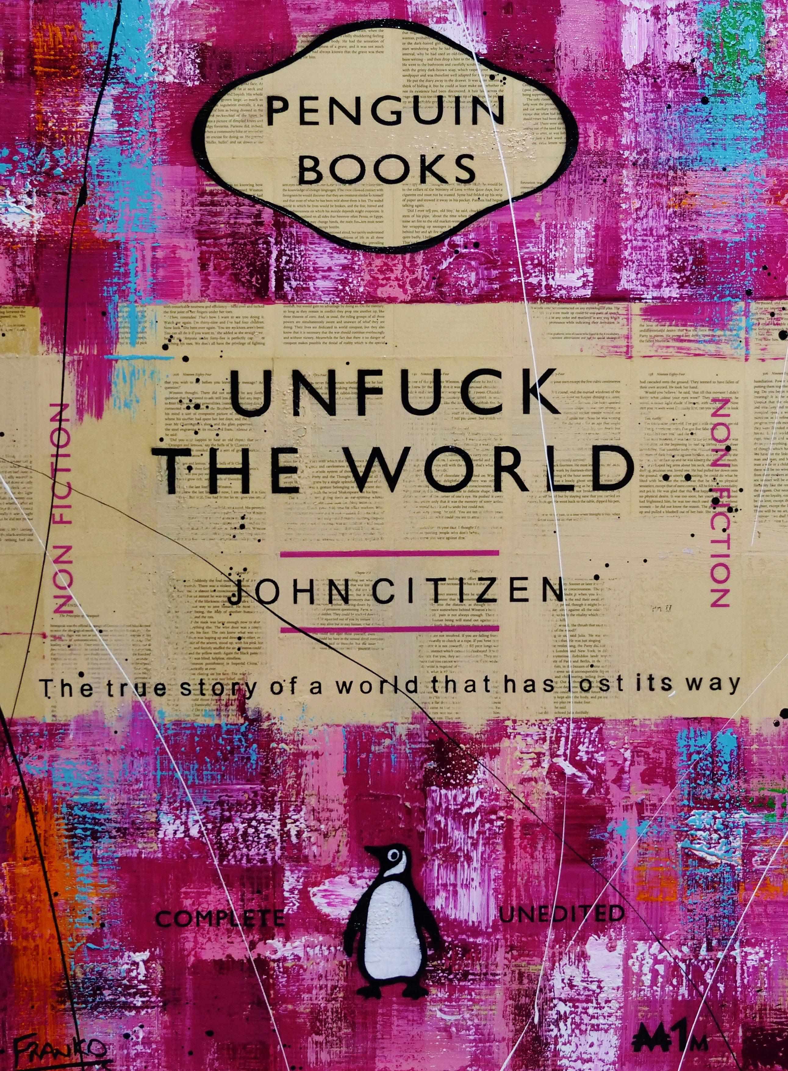 Unfuck It All 75cm x 100cm Unfuck The World Urban Pop Book Club Painting (SOLD)-book club-[Franko_Artist]-[Australian_artist]-[Gold_Coast]-[Brisbane]-[modern]-[contemporary]-[original]-[Large_artwork]-Franklin Art Studio